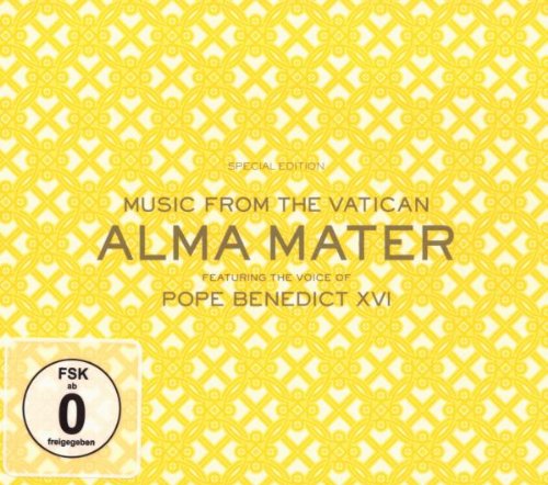 Musik aus dem Vatikan - Alma Mater - Musik aus dem Vatikan mit Papst Benedikt XVI / Deluxe CD+DVD Version