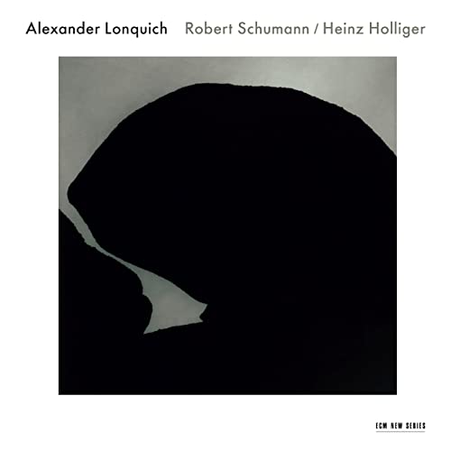 Lonquich , Alexander - Schumann / Holliger