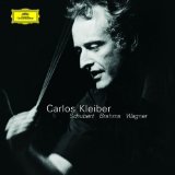 Kleiber , Carlos - Schubert / Brahms / Wagner