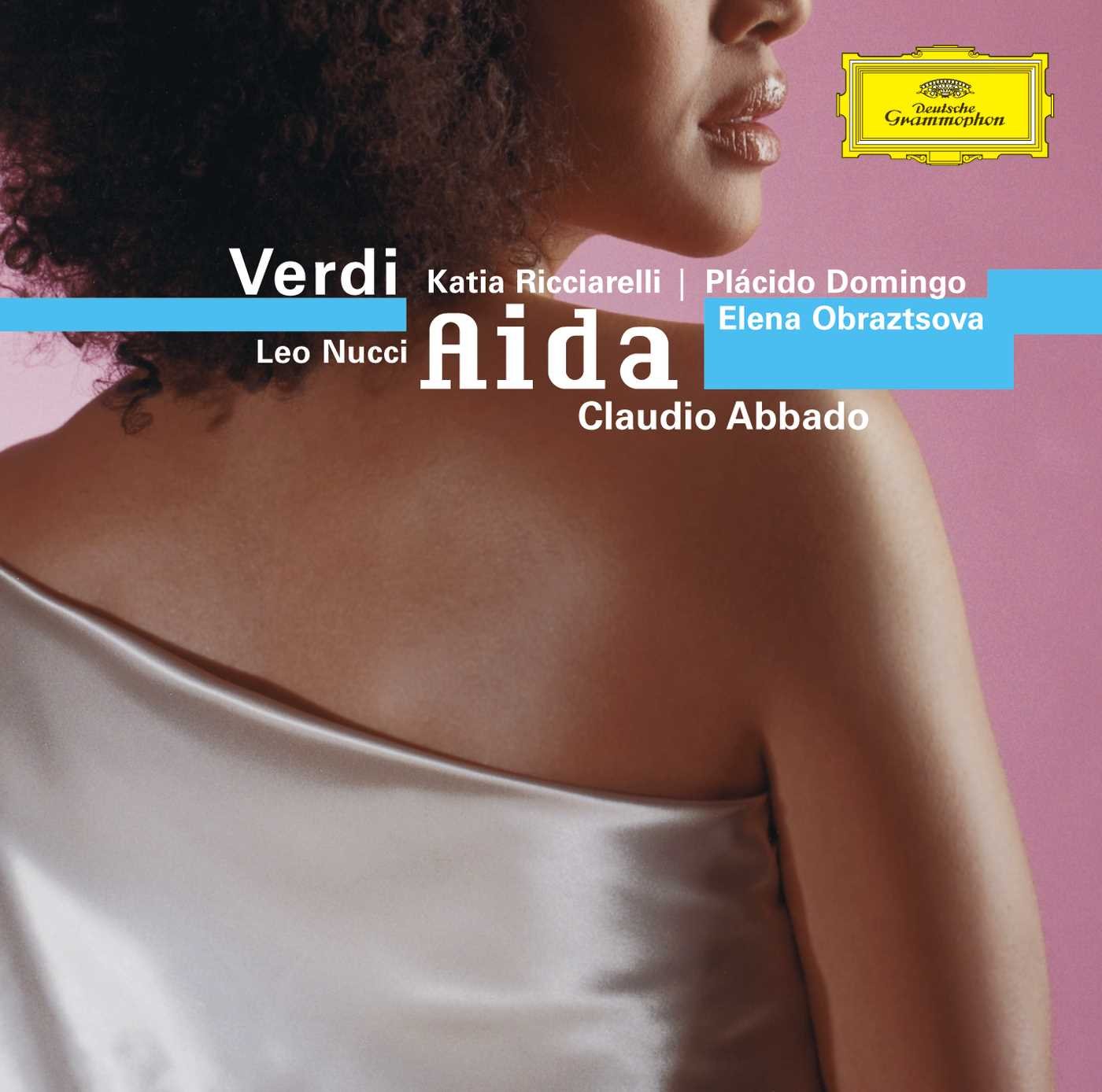 Verdi , Giuseppe - Aida (GA) (Ricciarelli, Domingo, Obraztsova, Nucci, Abbado)