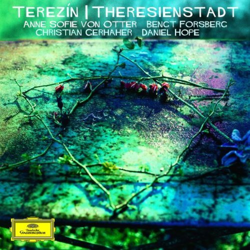 Otter , Anne Sofie von - Theresienstadt (Hope, Forsberg, Gerhaher)