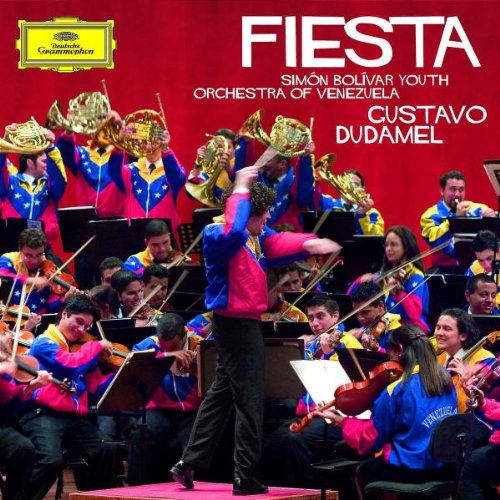 Dudamel , Gustavo & Simon Bolivar Youth Orchestra - Fiesta