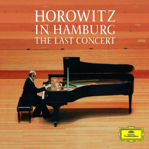Vladimir Horowitz - Horowitz in Hamburg-the Last Concert