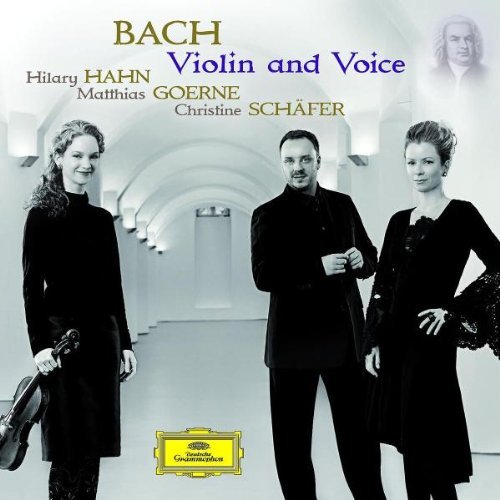 Bach , Johann Sebastian - Violin and Voice (Hilary Hahn)