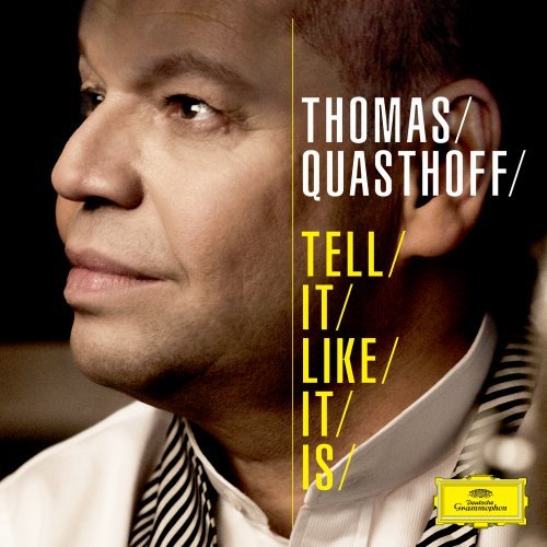 Quasthoff , Thomas - Tell It Like It Is