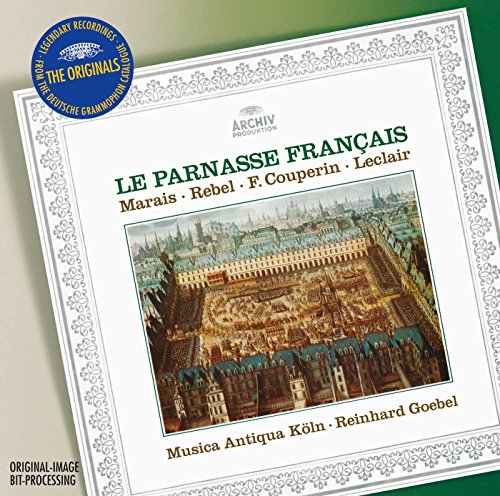 Goebel , Reinhard & Musica Antiqua Köln - Le Parnasse Francais - Marias, Rebel, Couperin, Leclair