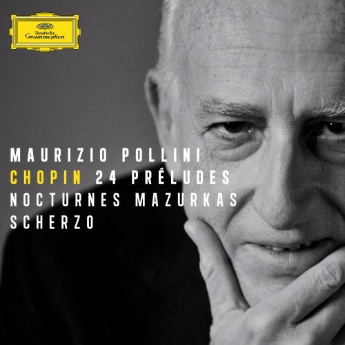 Maurizio Pollini - 24 Preludes,Nocturnes,Mazurkas,Scherzo