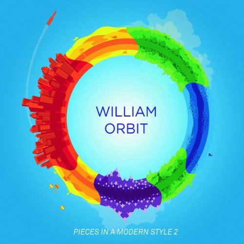 William Orbit - Pieces in a Modern Style Vol.2