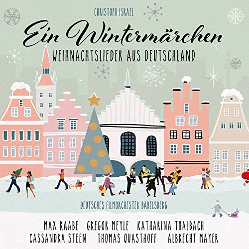 Sampler - Ein Wintermärchen 1 - Weihnachtslieder aus Deutschland