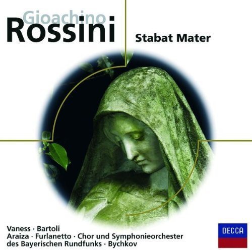 Rossini , Gioacchino - Stabat Mater (Vaness, Bartoli, Araiza, Furlanetto, Bychkov)