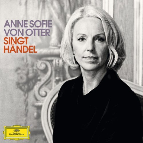 - Anne Sofie Von Otter Singt Händel