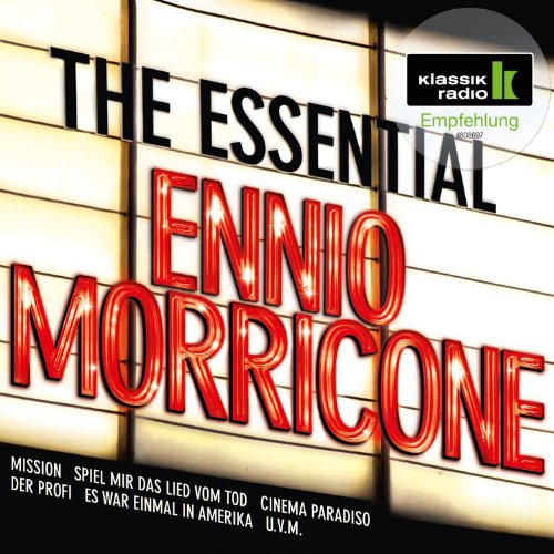 Morricone , Ennio - The Essential Ennio Morricone (Klassik Radio)