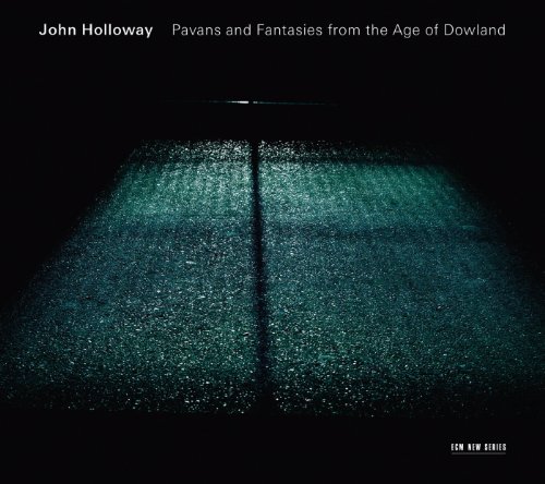 John Holloway - Pavans and Fantasies from the Age of Dowland