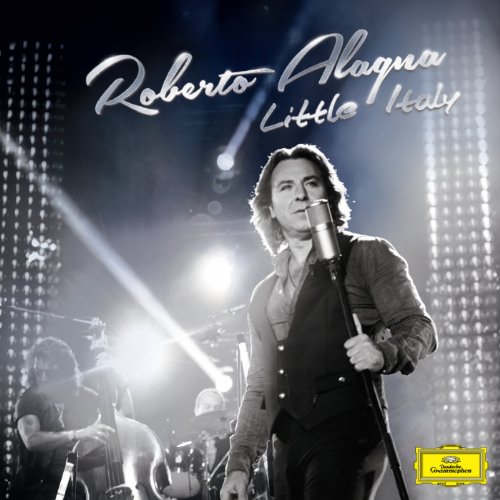 Roberto Alagna - Little Italy