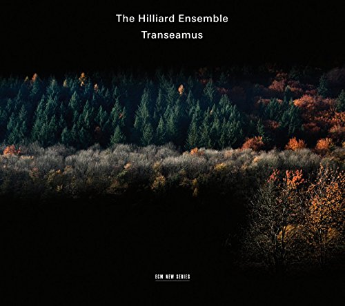 the Hilliard Ensemble - Transeamus