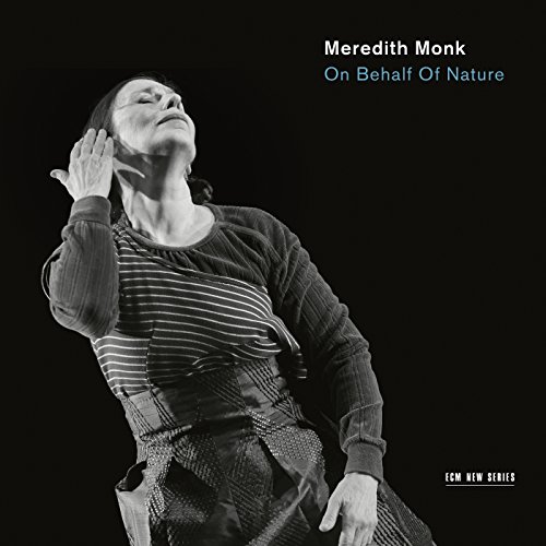 Monk , Meredith - On Behalf Of Nature