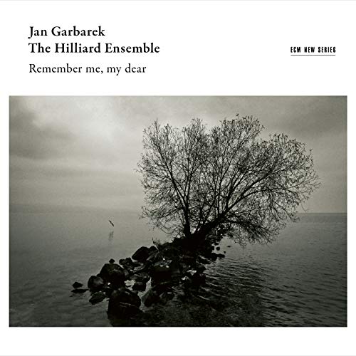 Garbarek , Jan & Hilliard Ensemble , The - Remember Me,My Dear