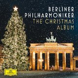 Berliner Philharmoniker - The Christmas Album