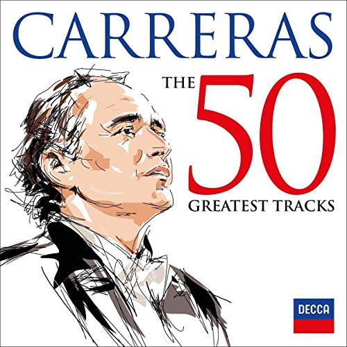 Jose Carreras - Jose Carreras-the 50 Greatest Tracks