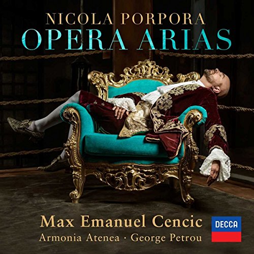 Max Cencic - Porpora: Opera Arias