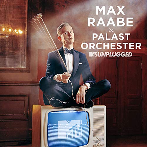 Raabe , Max - MTV Unplugged (Limited Deluxe Edition)