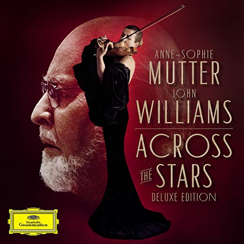 Williams , John - Across The Stars (John Williams, Anne-Sophie Mutter, The Recording Arts Orchestra Of Los Angeles) (Deluxe CD   DVD Edition)