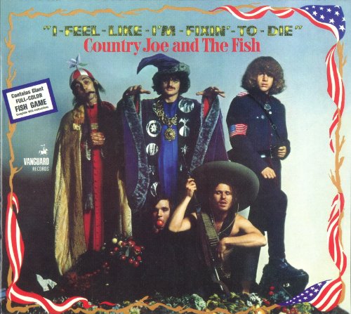 Country Joe & the Fish - I Feel Like I'm Fixin' to Die (Deluxe Edition)