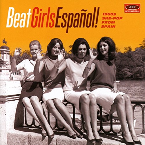 Various - Beat Girls Espanol! 1960s She-Pop from Spain