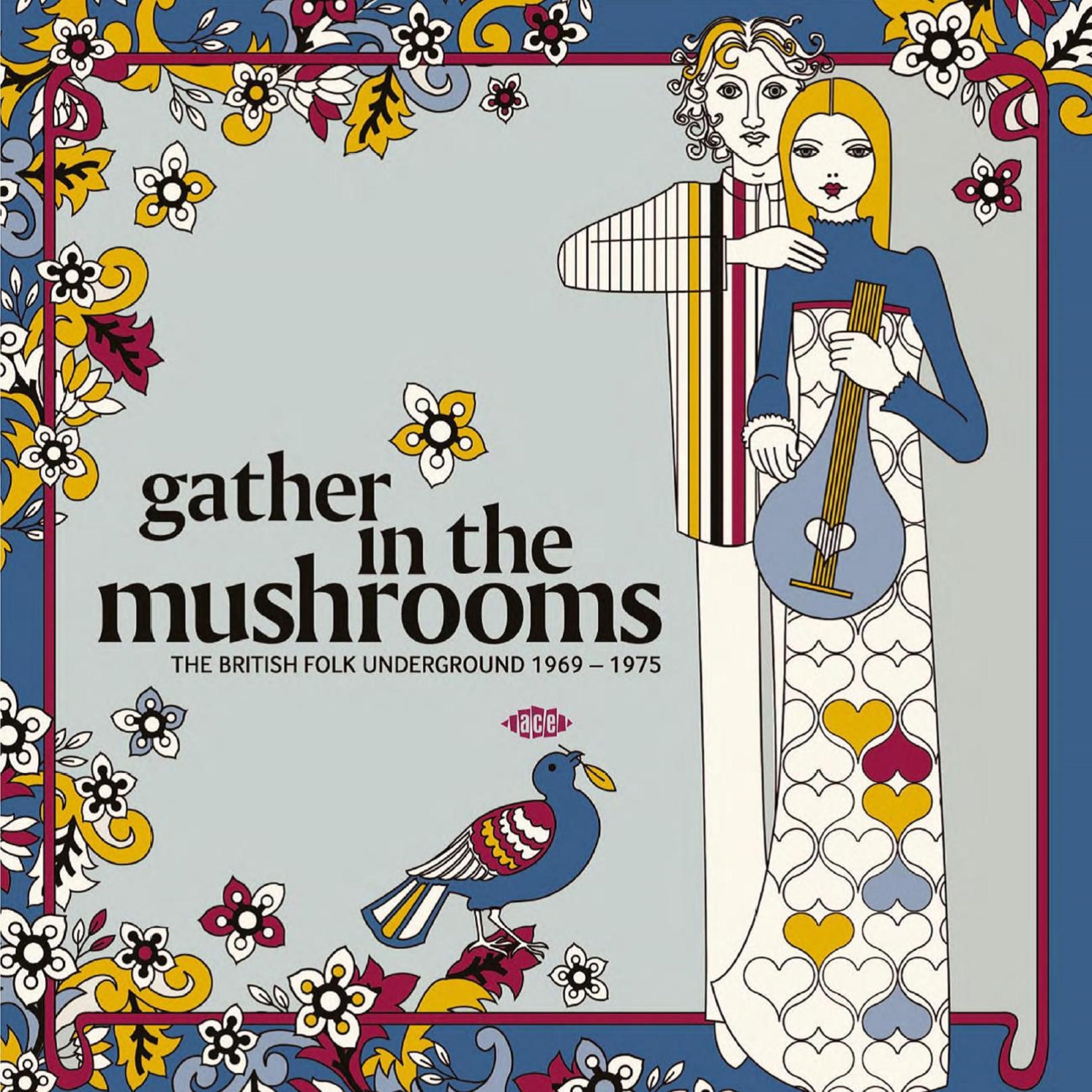 Sampler - Gather In The Mushrooms - The British Folk Underground 1969 - 1975
