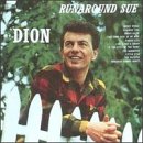 Dion - Runaround Sue