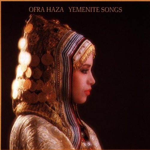 Haza , Ofra - Yemenite Songs