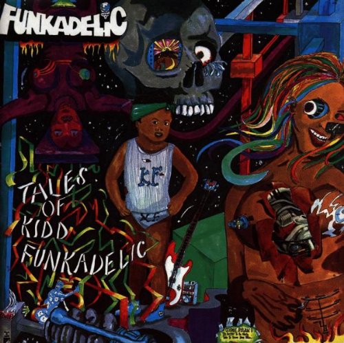 Funkadelic - Tales of Kidd Funkadelic