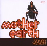 Mother Earth - Riot On 103rd Street
