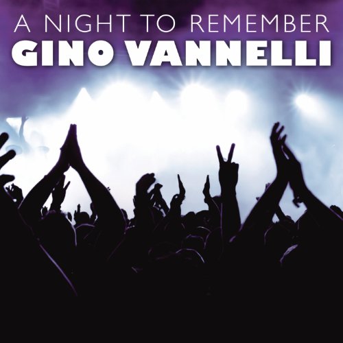 Gino Vanelli - Night to Remember