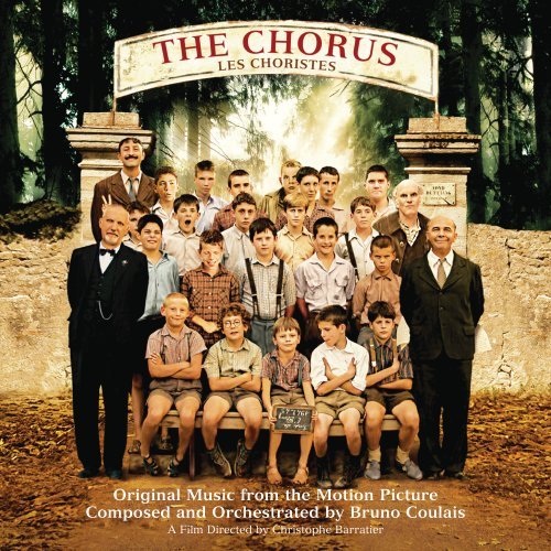 Soundtrack [Bruno Coulais] - Chorus [les Choristes]