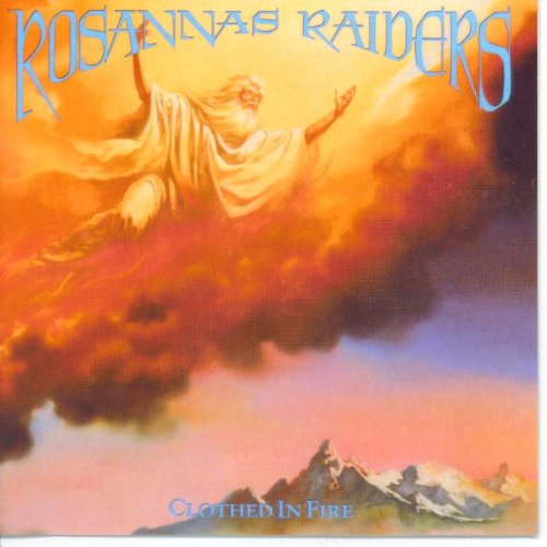 Rosannas Raiders - Clothed In Fire (UK-Import)