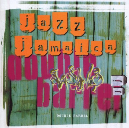 Jazz Jamaica - Double Barrel