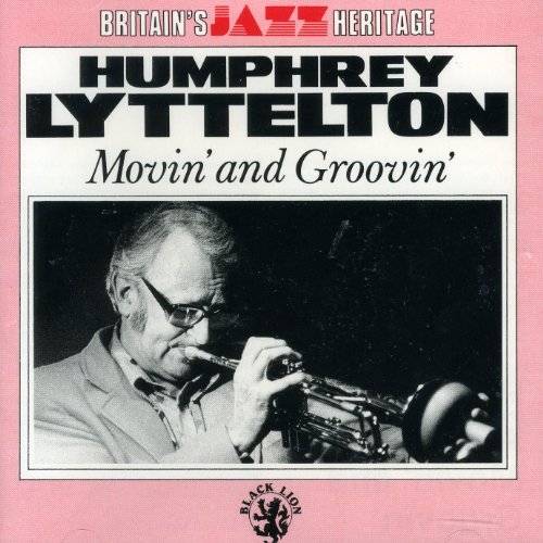 Humphrey Lyttelton - Movin' & Groovin'
