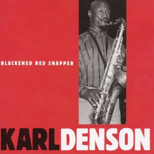 Denson , Karl - Blackened Red Snapper