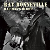 Ray Bonneville - Easy Gone