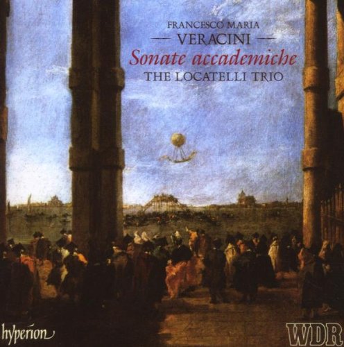 Locatelli Trio - Francesco Maria Veracini: Sonate accademiche Op.2