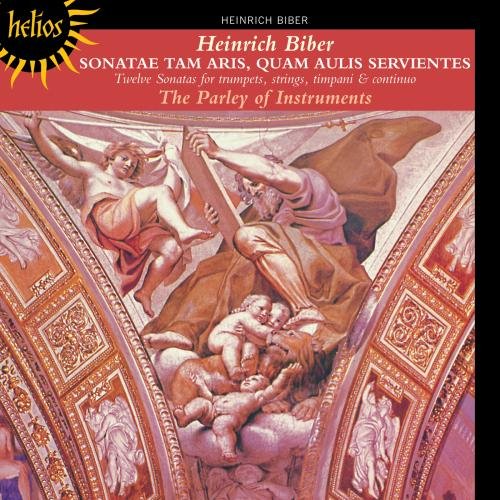 Biber , Heinrich Ignaz Franz - Sonatae Tam Aris, Quam Aulis Servientes (The Parley Of Instruments, Goodman, Holman)