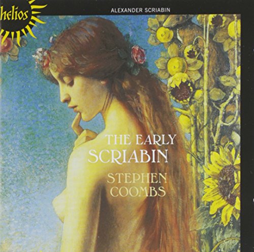 Scriabin , Alexander - The Early Scriabin (Coombs)