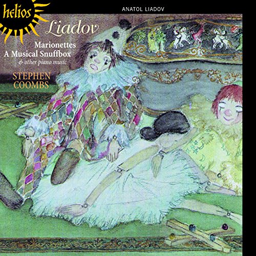 Liadov , Anatol - Marionettes/ A Musical Snuffbox & other Piano Music (StephenCoombs)