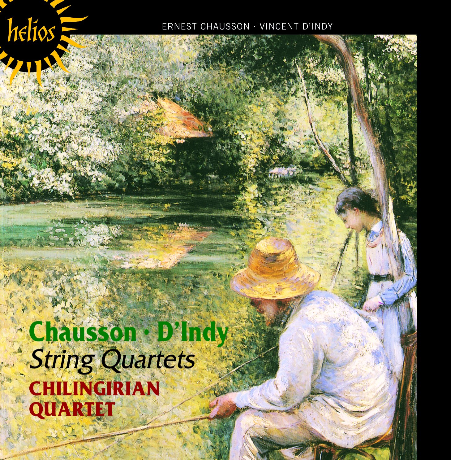 Chilingirian Quartet - Chausson & D'Indy: String Quartets