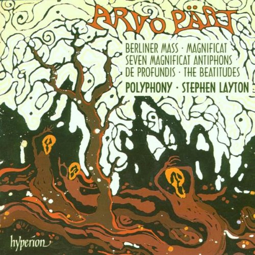 Pärt , Arvo - Berliner Mass / Magnificat / Seven Magnificat Antiphons / De Profundis / The Beatitudes (Polyphony, Layton)