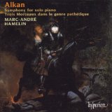 Alkan - Grande Sonate: Les Quatre Ages / Sonatine / Le Festin D'Esope