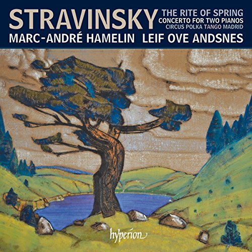 Marc-André Hamelin;Leif Ove Andsnes - Strawinsky: Werke für zwei Klaviere - Le Sacre du Printemps u.a.