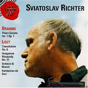 Richter , Sviatoslav - Brahms: Piano Sonata No. 1, Op. 1 / Liszt: Consolation No. 6, Hungarian Rhapsody No. 17, Scherzo & March, Harmonies Du Soir (Richter)