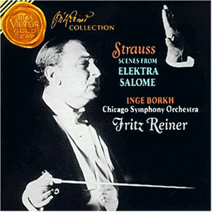 Reiner , Fritz & Chicago Symphony Orchestra & Borkh , Inge - Strauss: Scenes From Elektra & Salome